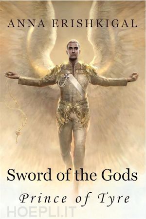 anna erishkigal - sword of the gods ii: prince of tyre