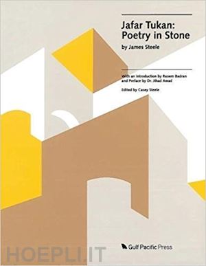 steele james - jafar tukan: poetry in stone