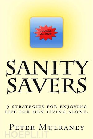 peter mulraney - sanity savers