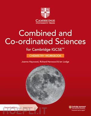 martindill david; haywood joanna; tarpey sheila - cambridge igcse combined and co-ordinated sciences. chemistry workbook. per le s