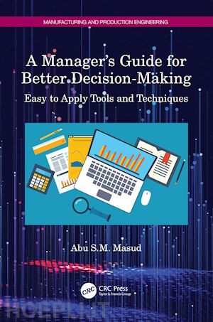masud abu s.m. - a manager's guide for better decision-making