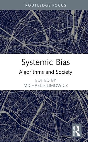 filimowicz michael (curatore) - systemic bias