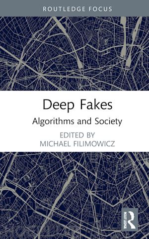 filimowicz michael (curatore) - deep fakes