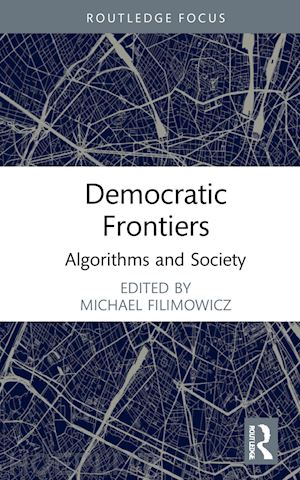 filimowicz michael (curatore) - democratic frontiers