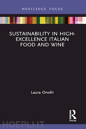 onofri laura - sustainability in high-excellence italian food and wine