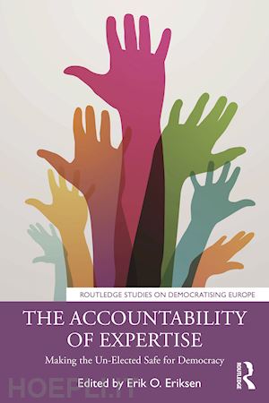 eriksen erik o. (curatore) - the accountability of expertise