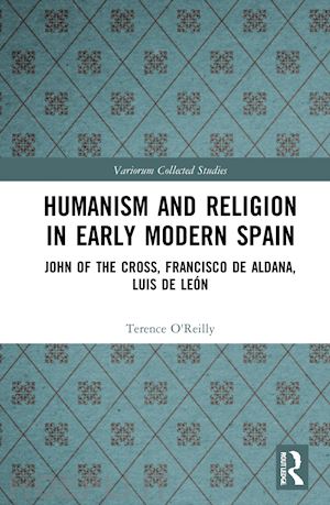 o’reilly terence; boyd stephen (curatore) - humanism and religion in early modern spain