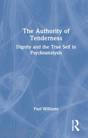 williams paul - the authority of tenderness