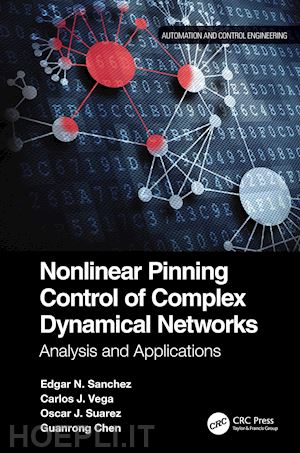 sanchez edgar n.; vega carlos j.; suarez oscar j.; chen guanrong - nonlinear pinning control of complex dynamical networks