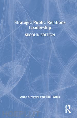 gregory anne; willis paul - strategic public relations leadership