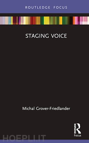 grover-friedlander michal - staging voice