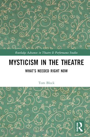 block tom - mysticism in the theater