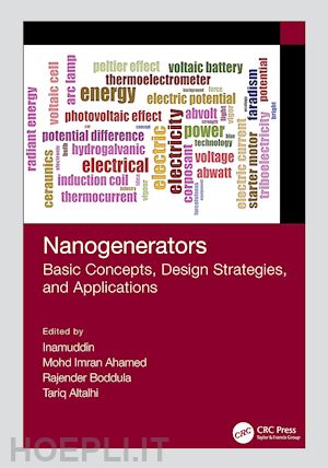 inamuddin (curatore); ahamed mohd imran (curatore); boddula rajender (curatore); altalhi tariq (curatore) - nanogenerators