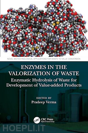 verma pradeep (curatore) - enzymes in the valorization of waste