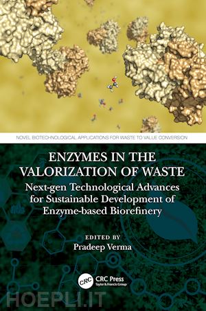 verma pradeep (curatore) - enzymes in the valorization of waste