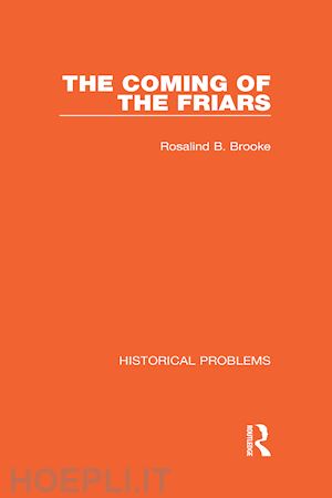 brooke rosalind b. - the coming of the friars