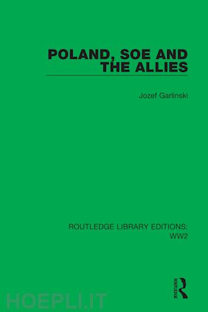 garlinski jozef - poland, soe and the allies