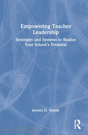 visone jeremy d. - empowering teacher leadership