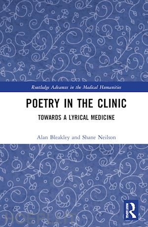 bleakley alan; neilson shane - poetry in the clinic