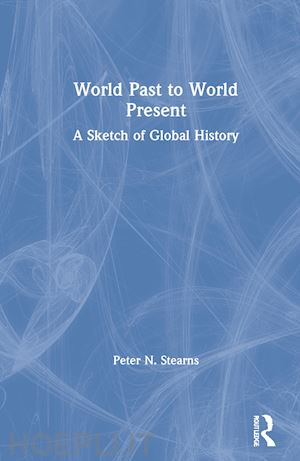 stearns peter n. - world past to world present