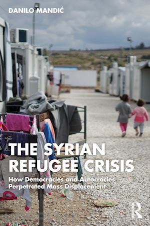 mandic danilo - the syrian refugee crisis