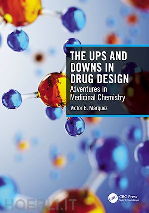 marquez victor e. - the ups and downs in drug design