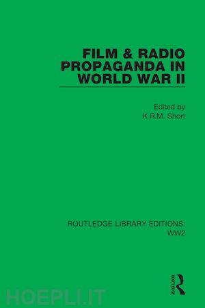 short k.r.m. (curatore) - film & radio propaganda in world war ii