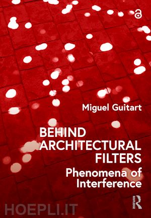guitart miguel - behind architectural filters