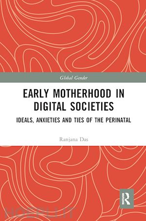 das ranjana - early motherhood in digital societies