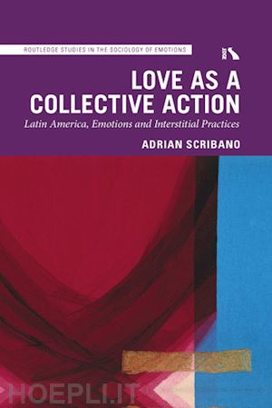 scribano adrian - love as a collective action