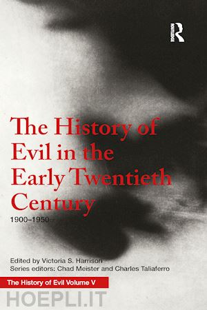 harrison victoria - the history of evil in the early twentieth century