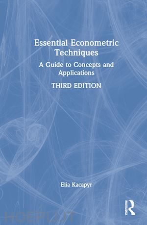 kacapyr elia - essential econometric techniques