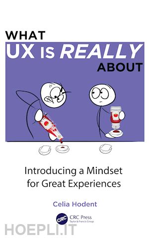 hodent celia - what ux is really about