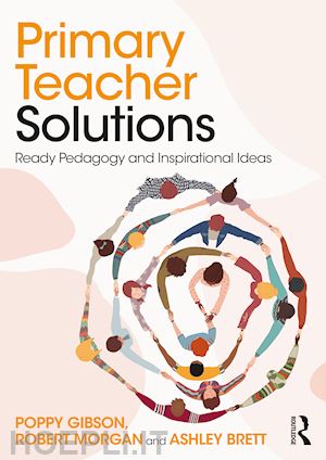 gibson poppy; morgan robert ; brett ashley - primary teacher solutions