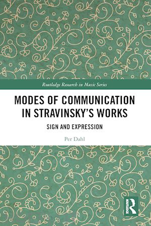 dahl per - modes of communication in stravinsky’s works