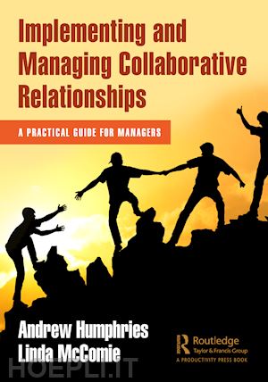 humphries andrew; mccomie linda - implementing and managing collaborative relationships