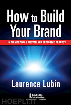 lubin laurence - how to build your brand