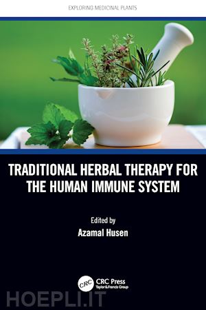 husen azamal (curatore) - traditional herbal therapy for the human immune system