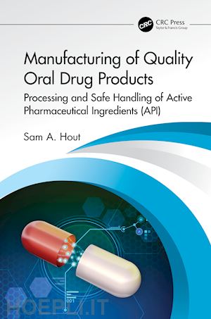 hout sam a. - manufacturing of quality oral drug products
