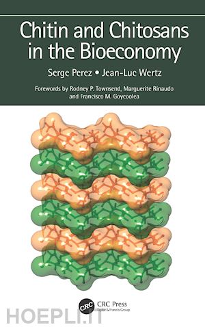 perez serge; wertz jean-luc - chitin and chitosans in the bioeconomy