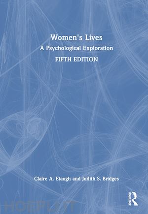 etaugh claire a.; bridges judith s. - women's lives