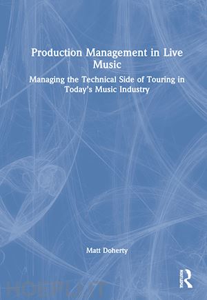 doherty matt - production management in live music