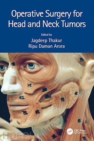 thakur jagdeep (curatore); arora ripu daman (curatore) - operative surgery for head and neck tumors