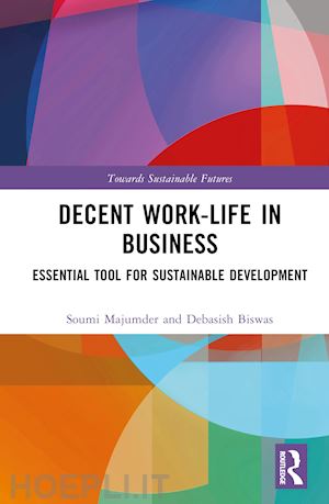 majumder soumi; biswas debasish - decent work-life in business