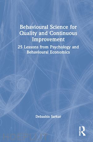 sarkar debashis - behavioural science for quality and continuous improvement