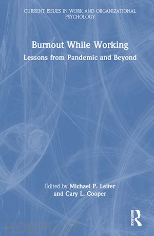 leiter michael p. (curatore); cooper cary l. (curatore) - burnout while working