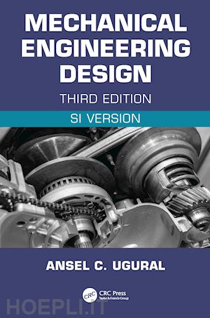 ugural ansel c. - mechanical engineering design (si edition)
