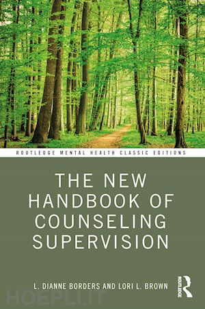 borders l. dianne; brown lori l. - the new handbook of counseling supervision
