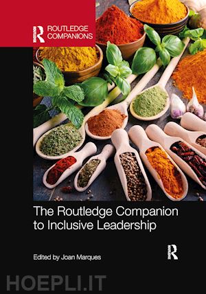 marques joan (curatore) - the routledge companion to inclusive leadership