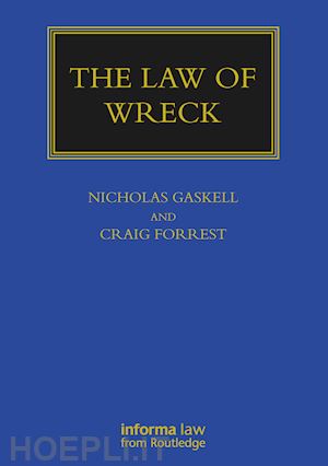 gaskell nicholas; forrest craig - the law of wreck